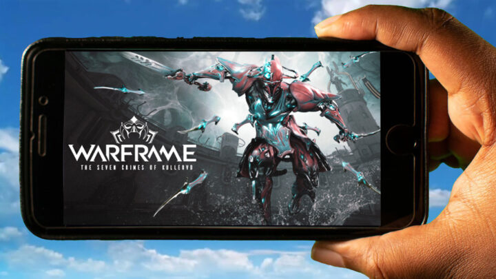 Warframe Mobile – How to play on an Android or iOS phone?
