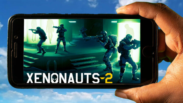 Xenonauts 2 Mobile – How to play on an Android or iOS phone?