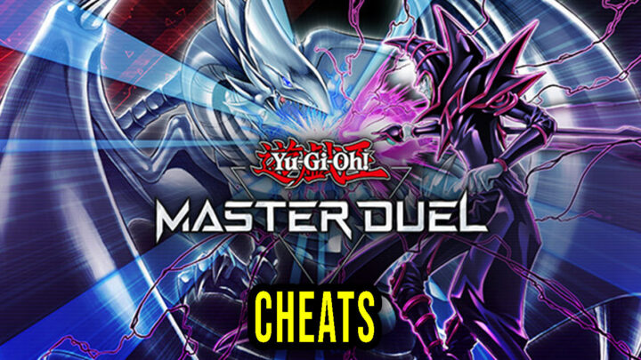 Yu-Gi-Oh! Master Duel – Cheats, Trainers, Codes