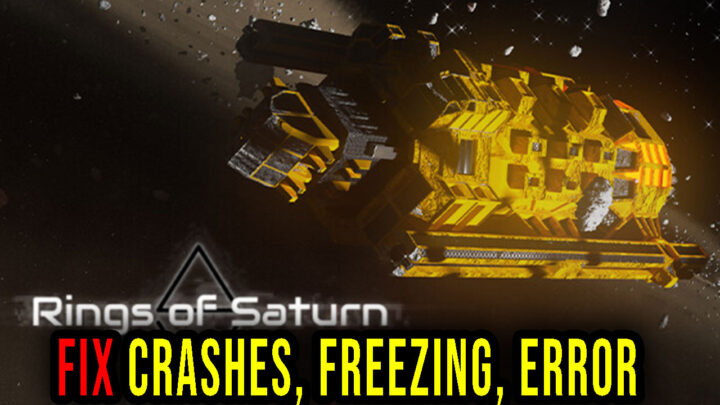 ΔV: Rings of Saturn – Crashes, freezing, error codes, and launching problems – fix it!