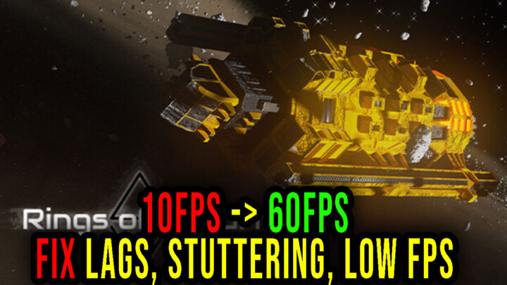 ΔV: Rings of Saturn – Lags, stuttering issues and low FPS – fix it!