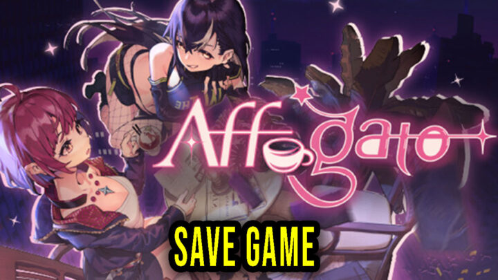 Affogato – Save Game – location, backup, installation