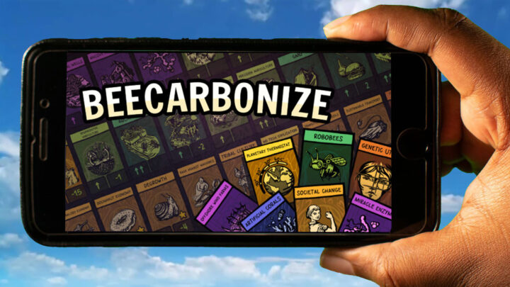 Beecarbonize Mobile – How to play on an Android or iOS phone?