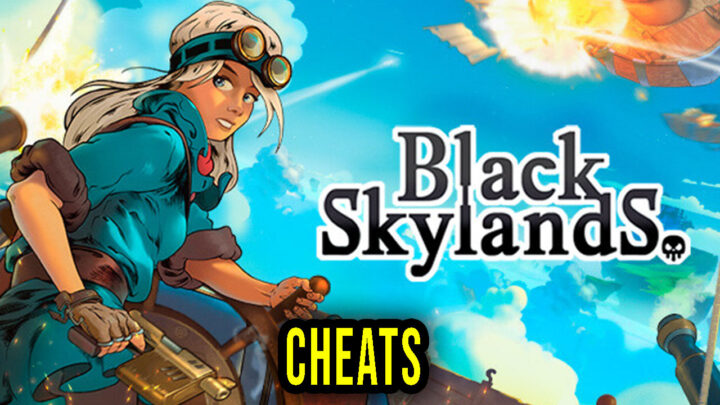 Black Skylands – Cheats, Trainers, Codes
