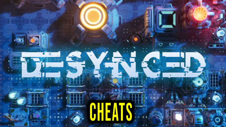 Desynced – Cheats, Trainers, Codes