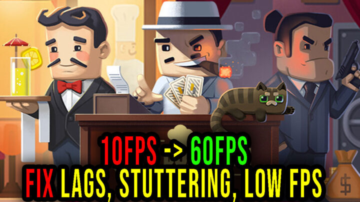 Don Duality – Lags, stuttering issues and low FPS – fix it!