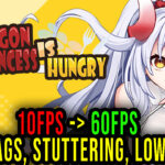 Dragon Princess is Hungry Lag