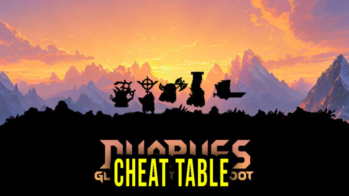 Dwarves: Glory, Death and Loot – Cheat Table for Cheat Engine