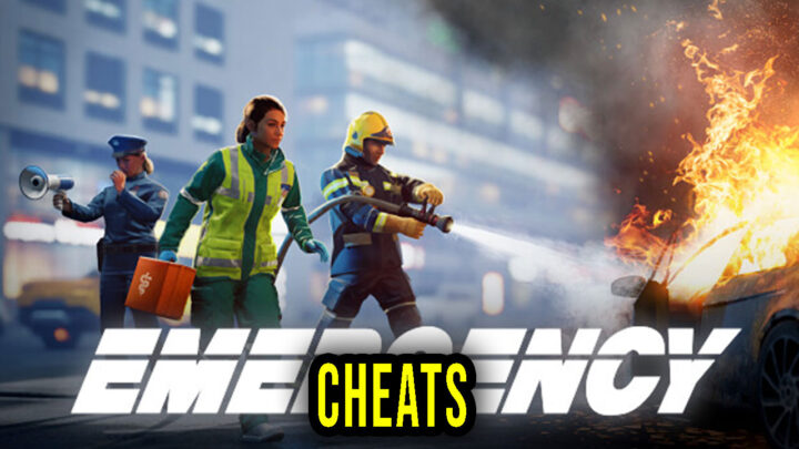 EMERGENCY – Cheats, Trainers, Codes
