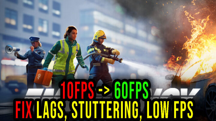 EMERGENCY – Lags, stuttering issues and low FPS – fix it!