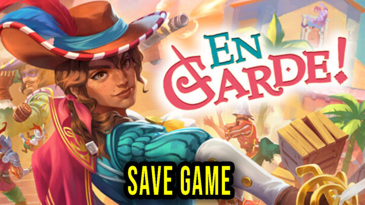 En Garde! – Save Game – location, backup, installation