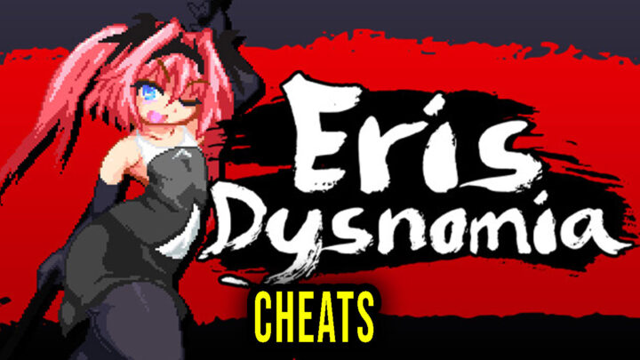 Eris Dysnomia – Cheats, Trainers, Codes