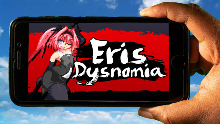 Eris Dysnomia Mobile – How to play on an Android or iOS phone?