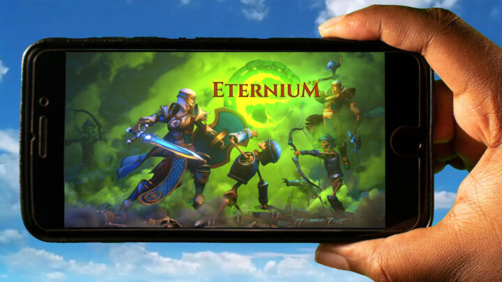 Eternium Mobile – How to play on an Android or iOS phone?