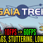 Gaia Trek Lag