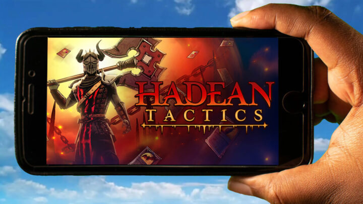 Hadean Tactics Mobile – How to play on an Android or iOS phone?