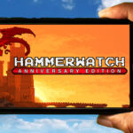 Hammerwatch Anniversary Edition Mobile