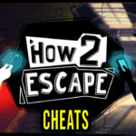 How 2 Escape Cheats