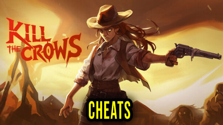 Kill The Crows – Cheats, Trainers, Codes