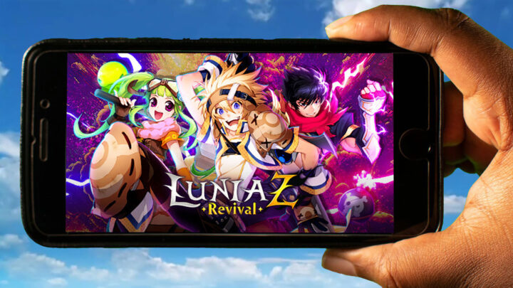 LUNIA Z:Revival Mobile – How to play on an Android or iOS phone?
