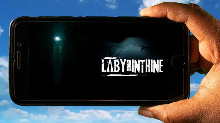 Labyrinthine Mobile – How to play on an Android or iOS phone?