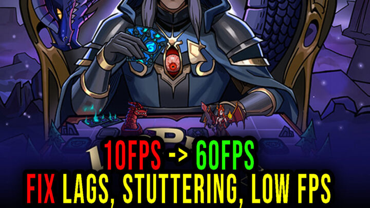 Looper Tactics – Lags, stuttering issues and low FPS – fix it!