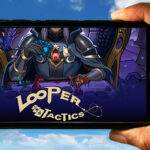 Looper Tactics Mobile