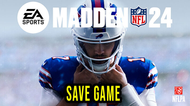 Madden NFL 24 – Save Game – location, backup, installation