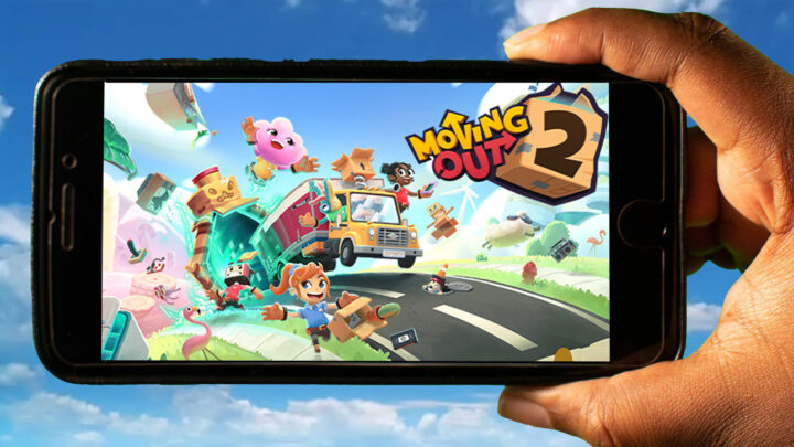 Moving Out 2 Mobile – How to play on an Android or iOS phone?