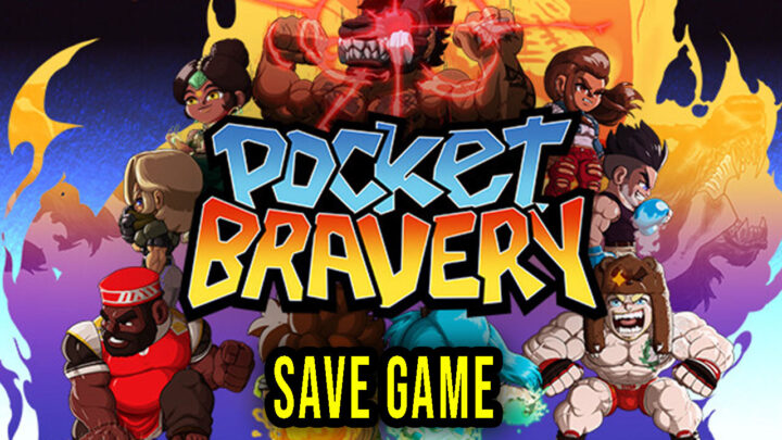 Pocket Bravery – Save Game – location, backup, installation