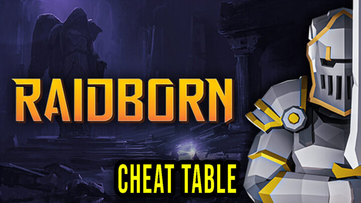 RAIDBORN – Cheat Table for Cheat Engine