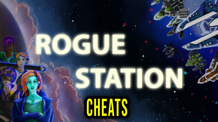 Rogue Station – Cheats, Trainers, Codes