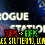 Rogue Station Lag