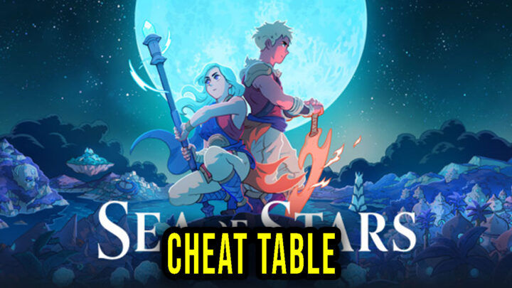 Sea of Stars – Cheat Table for Cheat Engine