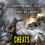 Strategic Mind Spirit of Liberty Cheats