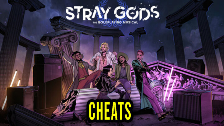 Stray Gods: The Roleplaying Musical – Cheats, Trainers, Codes
