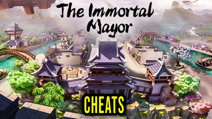 The Immortal Mayor – Cheats, Trainers, Codes
