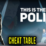 This Is the Police 2 Cheat Table