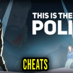 This Is the Police 2 Cheats