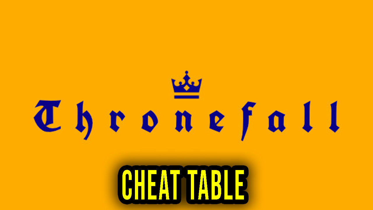 Thronefall Cheat Table for Cheat Engine Games Manuals