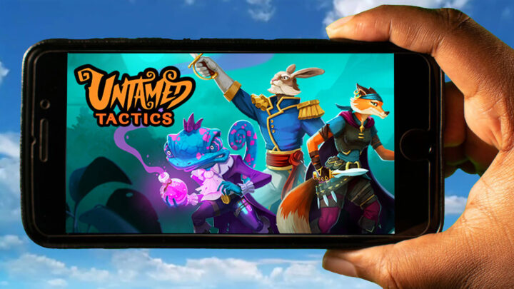 Untamed Tactics Mobile – How to play on an Android or iOS phone?