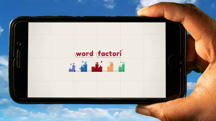Word Factori Mobile – How to play on an Android or iOS phone?