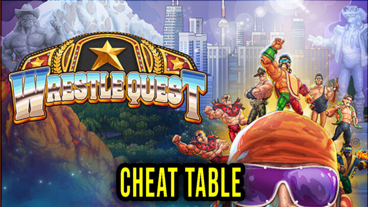 WrestleQuest – Cheat Table for Cheat Engine
