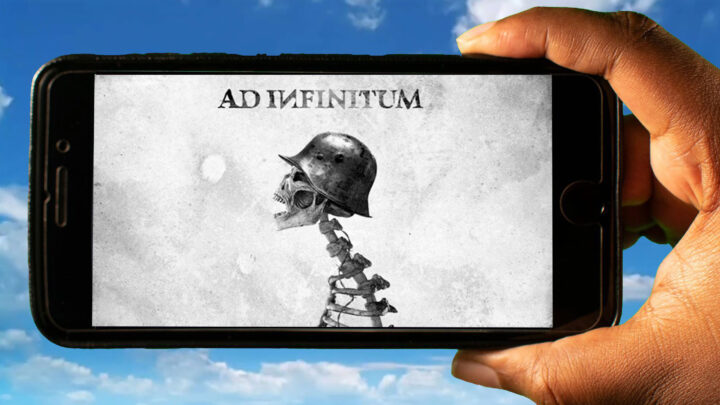 Ad Infinitum Mobile – How to play on an Android or iOS phone?
