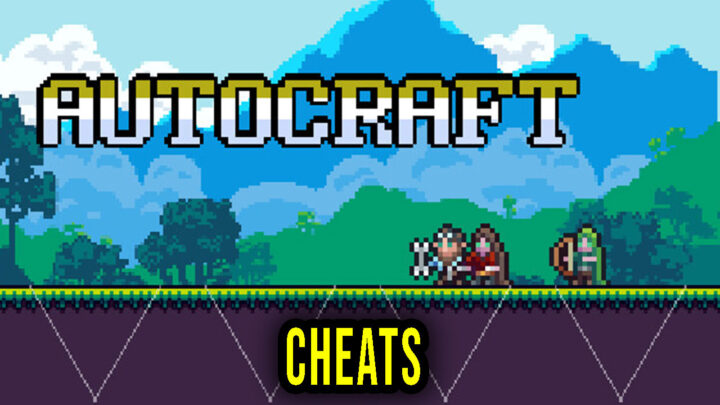 Autocraft – Cheats, Trainers, Codes