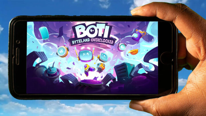 Boti: Byteland Overclocked Mobile – How to play on an Android or iOS phone?