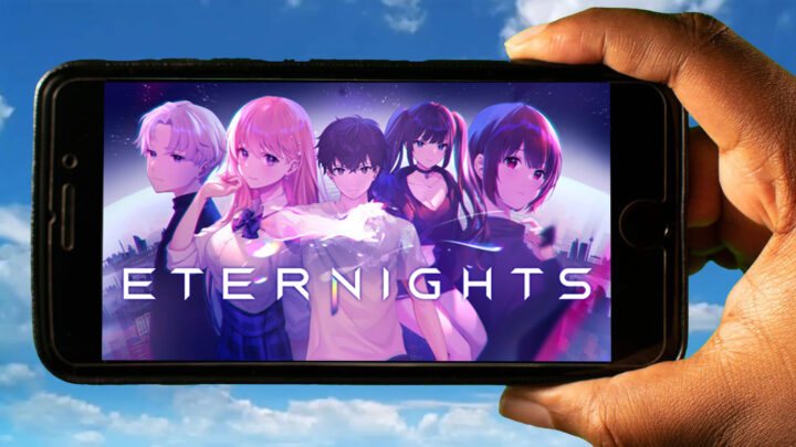 Eternights Mobile – How to play on an Android or iOS phone?