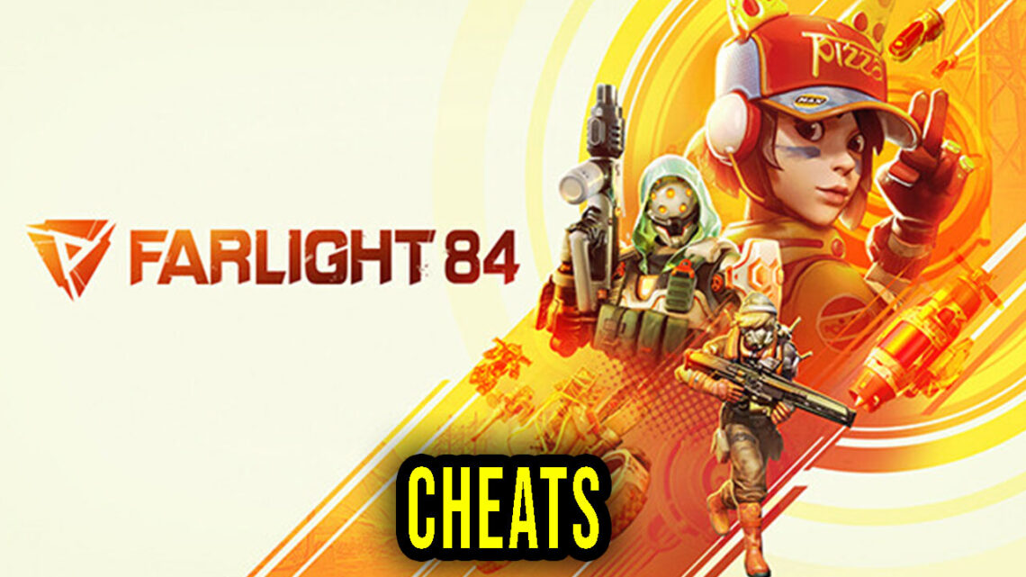 Farlight 84 – Cheats, Trainers, Codes