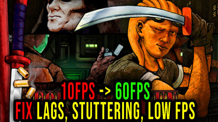 Fortune’s Run – Lags, stuttering issues and low FPS – fix it!