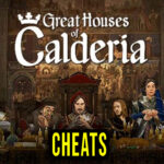 Great Houses of Calderia Cheats